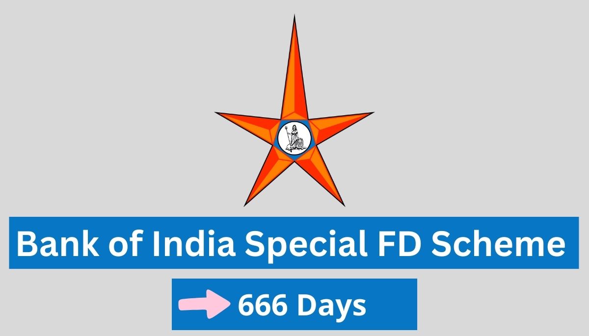 Bank of India Special FD Scheme for 666 Days