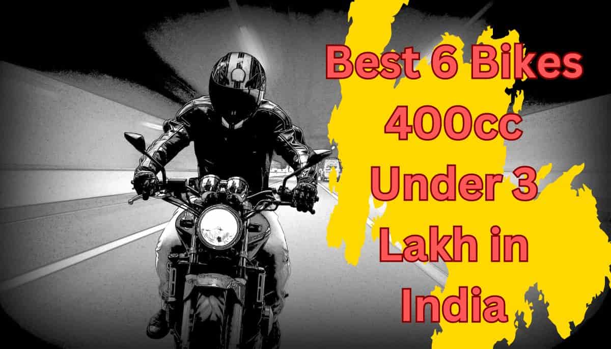 Best 6 Bikes 400cc Under 3 Lakh in India